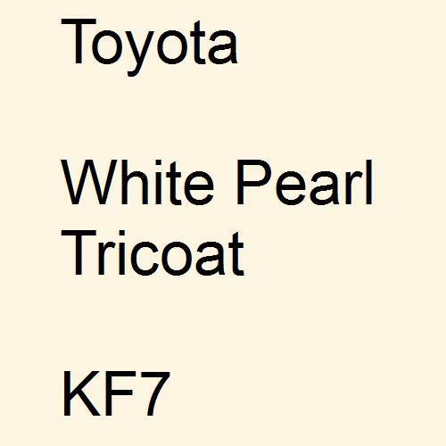 Toyota, White Pearl Tricoat, KF7.